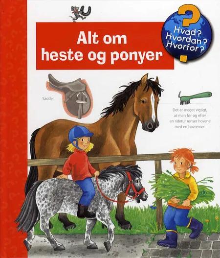 Alt om heste og ponyer af Andrea Erne