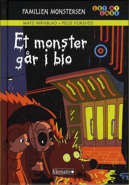 Et monster går i bio af Mats Wänblad