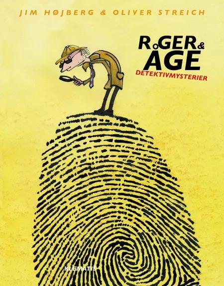 Roger & Åge - Detektivmysterier af Jim Højberg