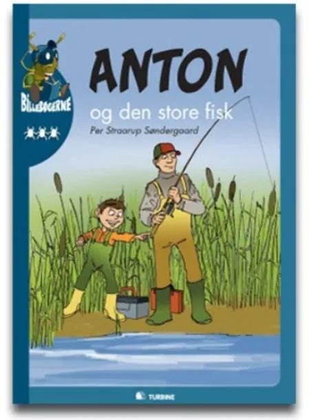 Anton og den store fisk af Per Straarup Søndergaard