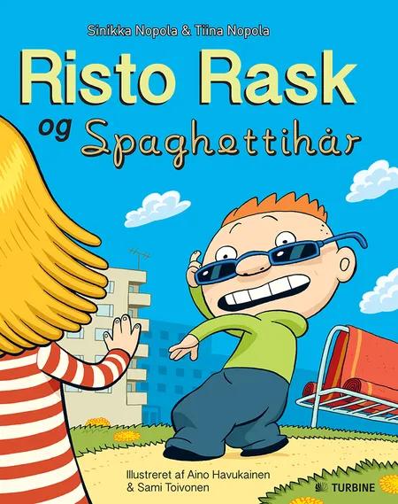 Risto Rask og Spaghettihår af Sinikka Nopola