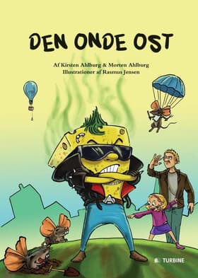 Den onde ost af Kirsten Ahlburg