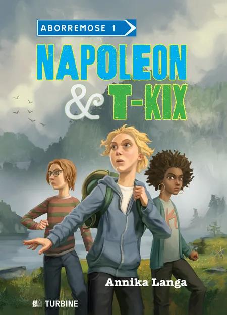 Napoleon & T-kix af Annika Langa