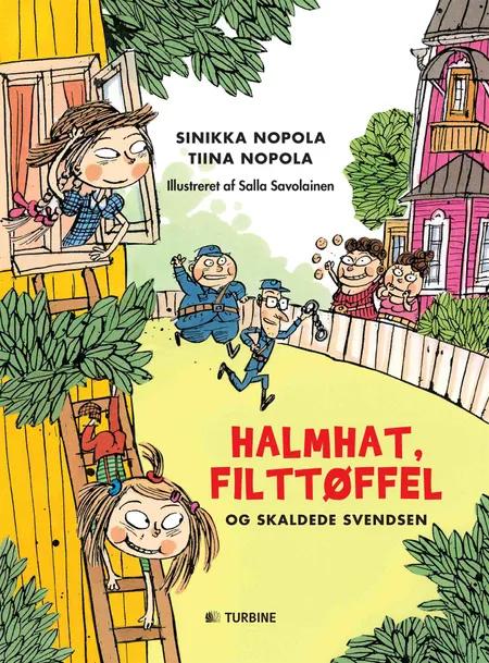 Halmhat, filttøffel og skaldede Svendsen af Sinikka Nopola