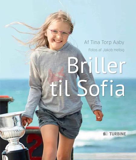 Briller til Sofia af Tina Torp Aaby