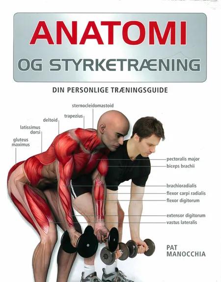 Anatomi og styrketræning af Pat Manocchia