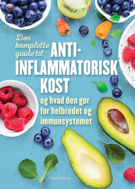 Anti-inflammatorisk kost af Lizzie Streit