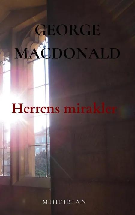 Herrens mirakler af George MacDonald
