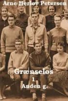Grænseløs 1. Anden g.