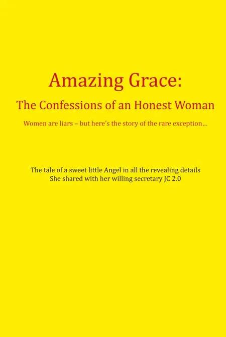 The Confessions of an Honest Woman af Amazing Grace
