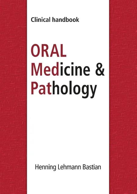 Oral medicine & pathology from A-Z af Henning Lehmann Bastian