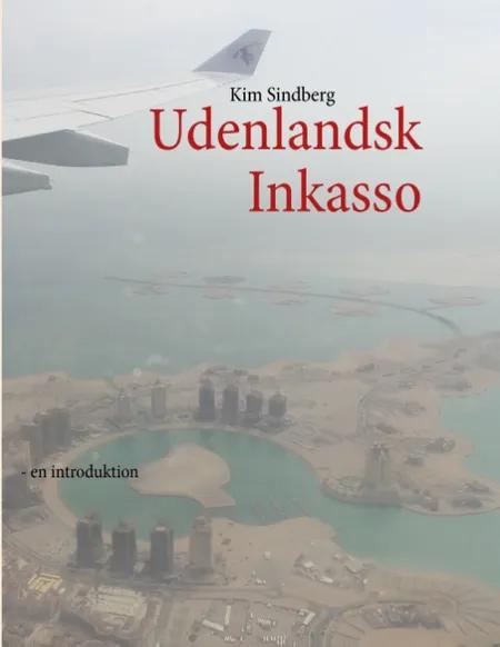 Udenlandsk inkasso - en introduktion af Kim Sindberg