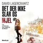 Det der ikke slår os ihjel