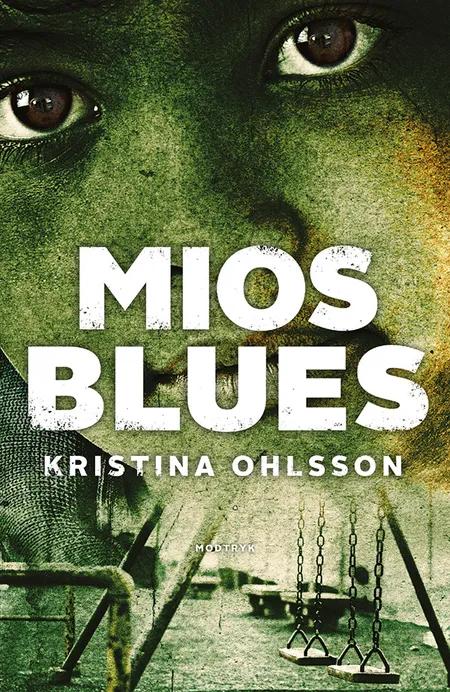 Mios blues af Kristina Ohlsson