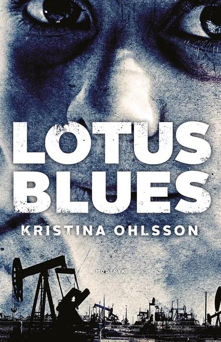 Lotus blues af Kristina Ohlsson