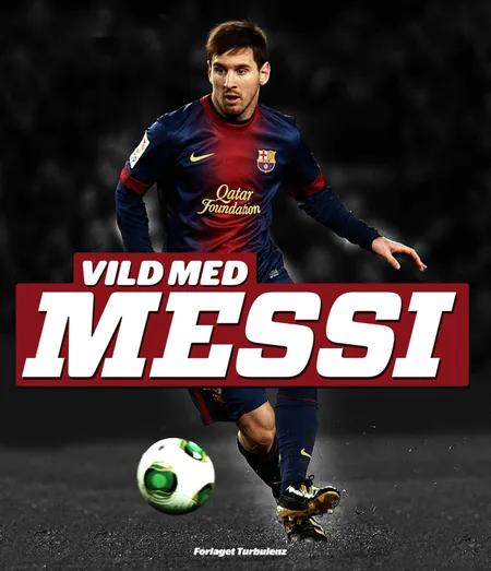 Vild med Messi af Michael Jepsen