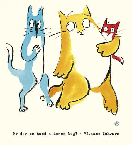 Er der en hund i denne bog ? af Viviane Schwarz