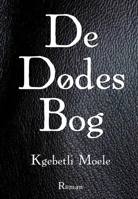 De dødes bog af Kgebetli Moele