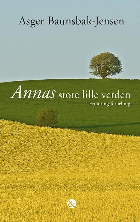 Annas store lille verden af Asger Baunsbak-Jensen