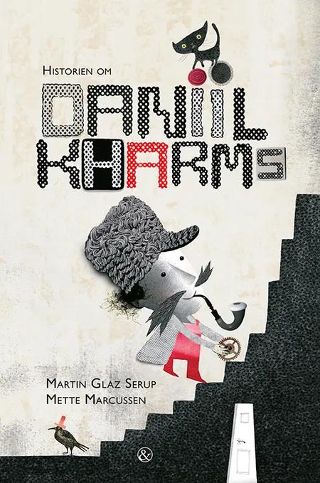 Historien om Daniil Kharms af Martin Glaz Serup
