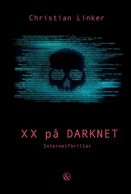 XX på Darknet af Christian Linker