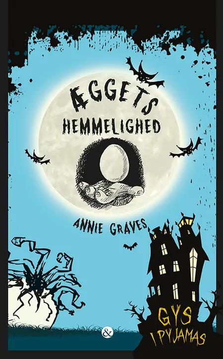 Æggets hemmelighed af Annie Graves
