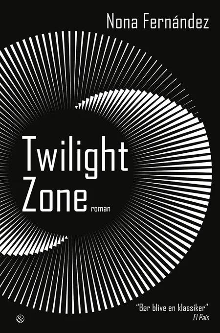Twilight Zone af Nona Fernández