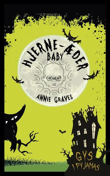 Hjerne-æder baby af Annie Graves