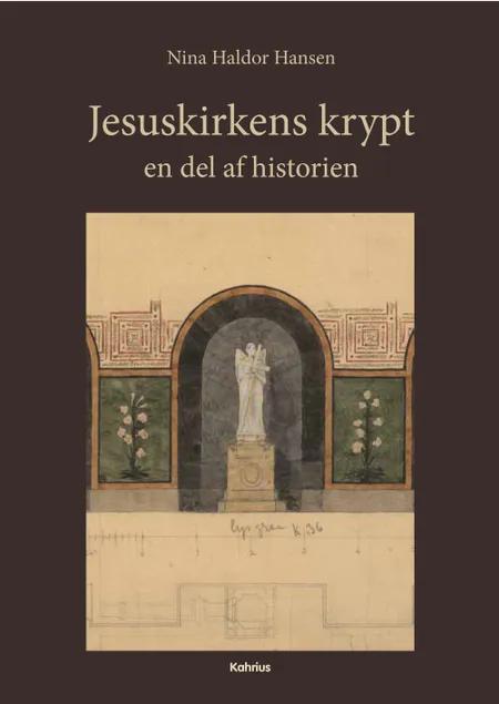 Jesuskirkens krypt af Nina Haldor Hansen