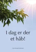 I dag er der et håb!