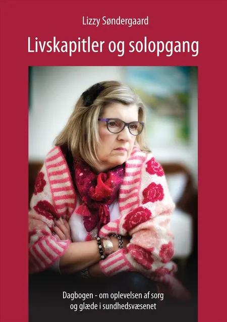 Livskapitler og solopgang af Lizzy Søndergaard
