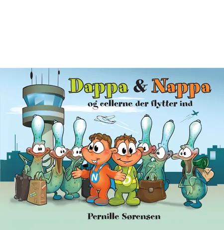 Dappa & Nappa og cellerne der flytter ind af Pernille Sørensen