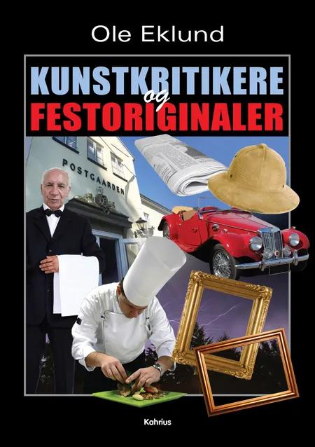 Kunstkritikere og festoriginaler af Ole Eklund