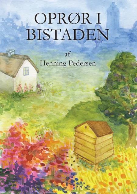 Oprør i bistaden af Henning Pedersen