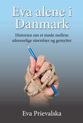 Eva alene i Danmark af Eva Prievalska