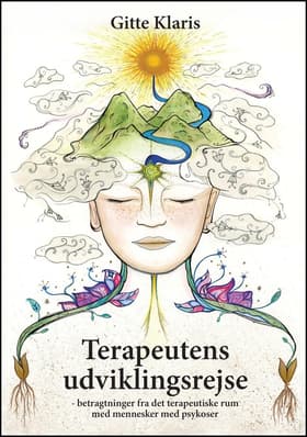 Terapeutens udviklingsrejse af Gitte Klaris