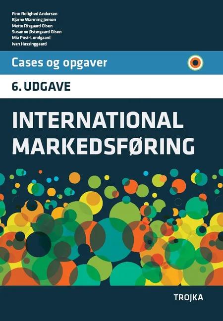 International Markedsføring, cases og opgaver af Finn Rolighed Andersen