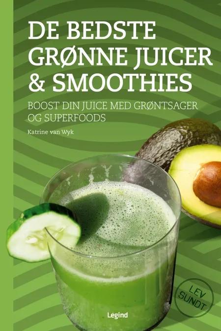 De bedste grønne juicer & smoothies af Katrine van Wyk