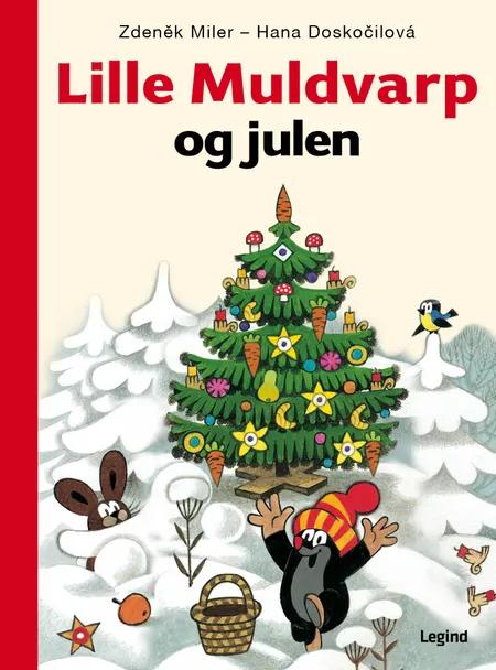 Lille Muldvarp og julen af Zdenêk Miler