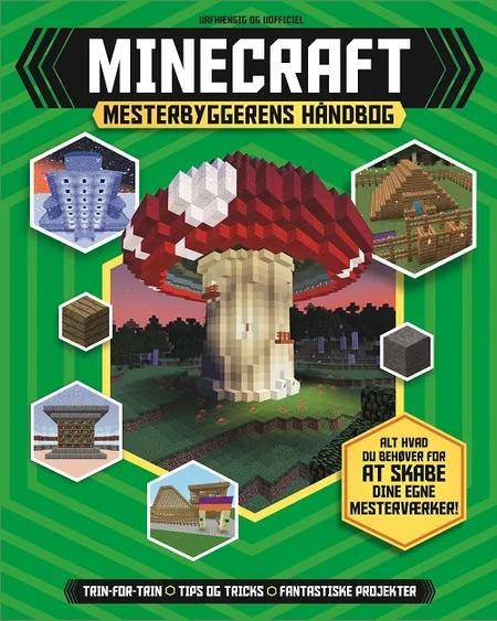 Minecraft Mesterbyggerens håndbog af Juliet Stanley