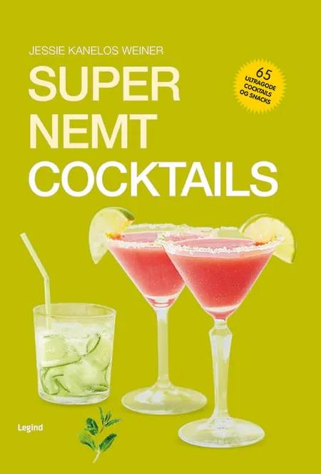 Supernemt cocktails af Jessie Kanelos Weiner