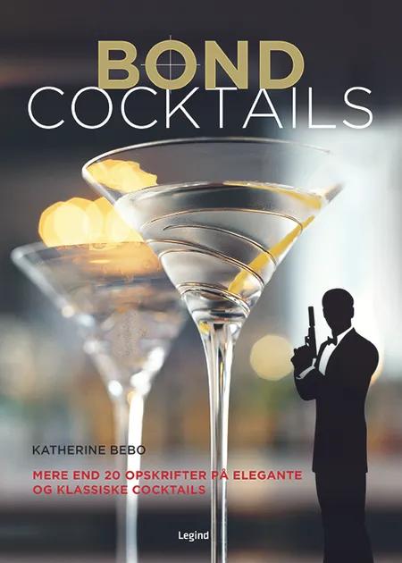 Bond-cocktails af Katherine Bebo