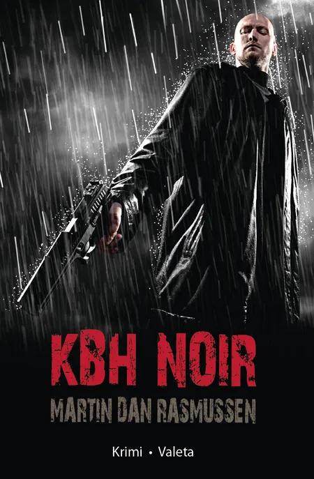 Kbh noir af Martin Dan Rasmussen