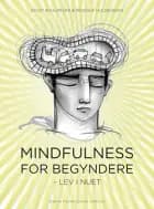 Mindfulness for begyndere af Ernst Bohlmeijer og Monique Hulsbergen