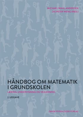 Håndbog om matematik i grundskolen af Peter Weng (red.)