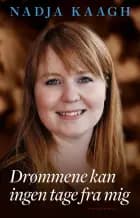 Drømmene kan ingen tage fra mig
