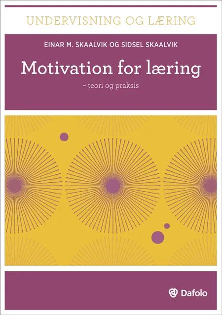 Motivation for læring af Einar M. Skaalvik