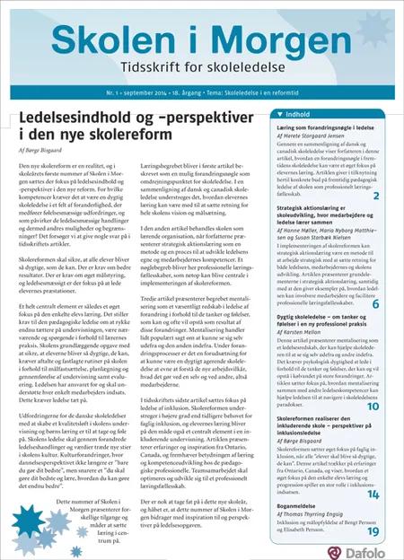 Skolen i Morgen. Nr. 1. September 2014. 18. årgang. Tema: Skoleledelse i en reformtid af Merete Storgaard Jensen