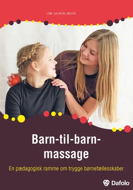 Barn-til-barn-massage af Line Calberg Neess