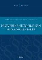 Prøvebekendtgørelsen med kommentarer